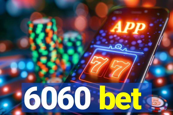 6060 bet